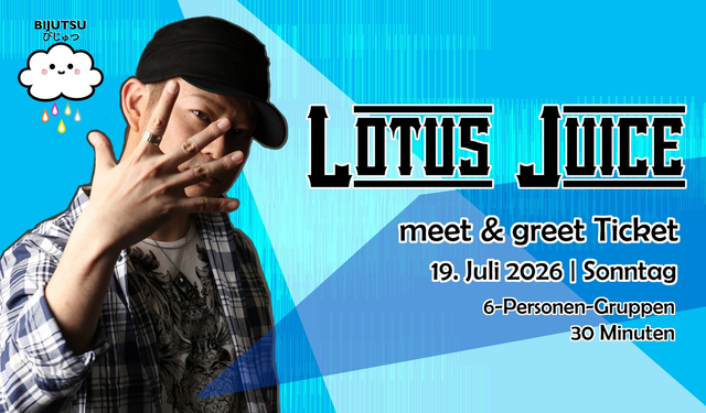 LOTUS JUICE SONNTAG 19.Juli meet&greet-Ticket