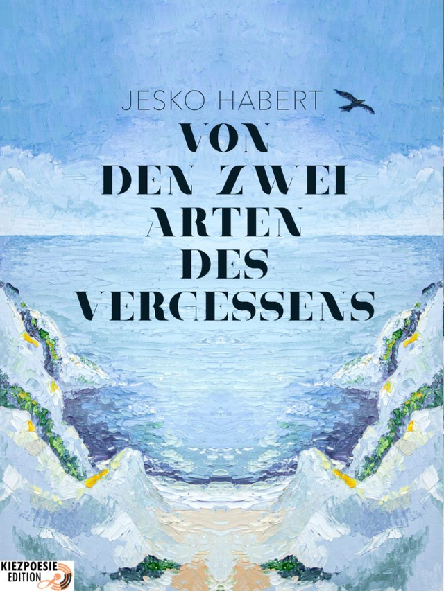 Von Den Zwei Arten Des Vergessen (Jesko Habert)