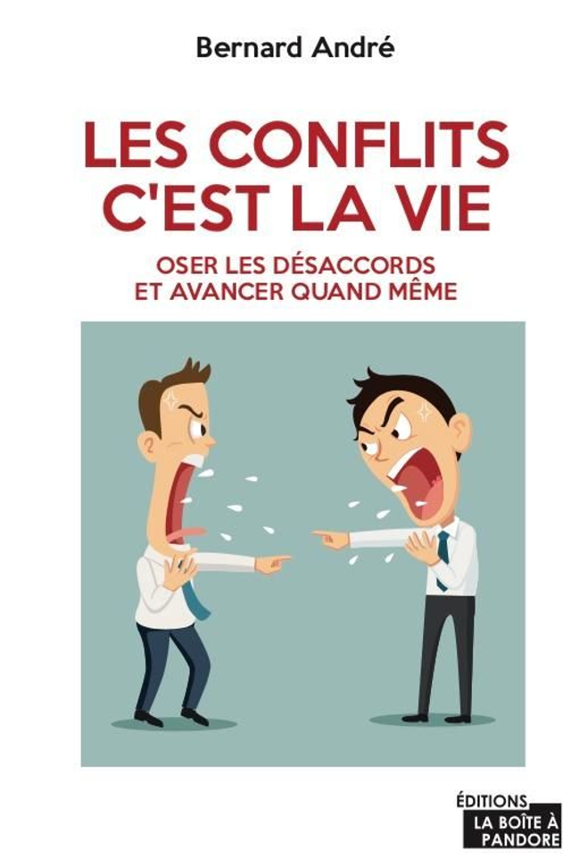 Les conflits c'est la vie