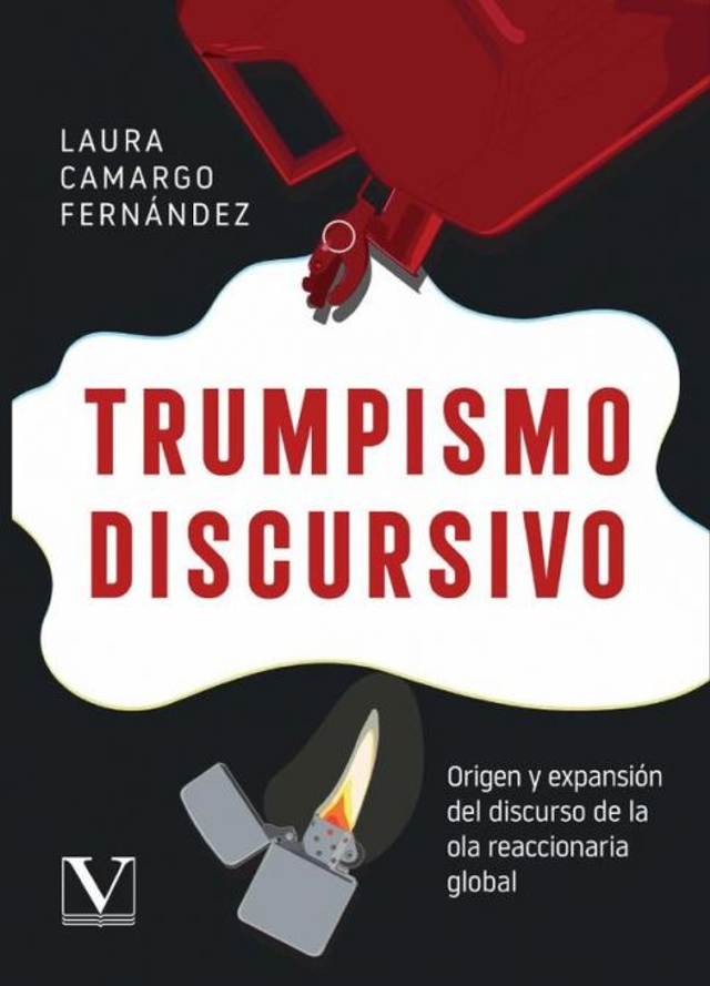 Trumpismo discursivo – Laura Camargo Fernández