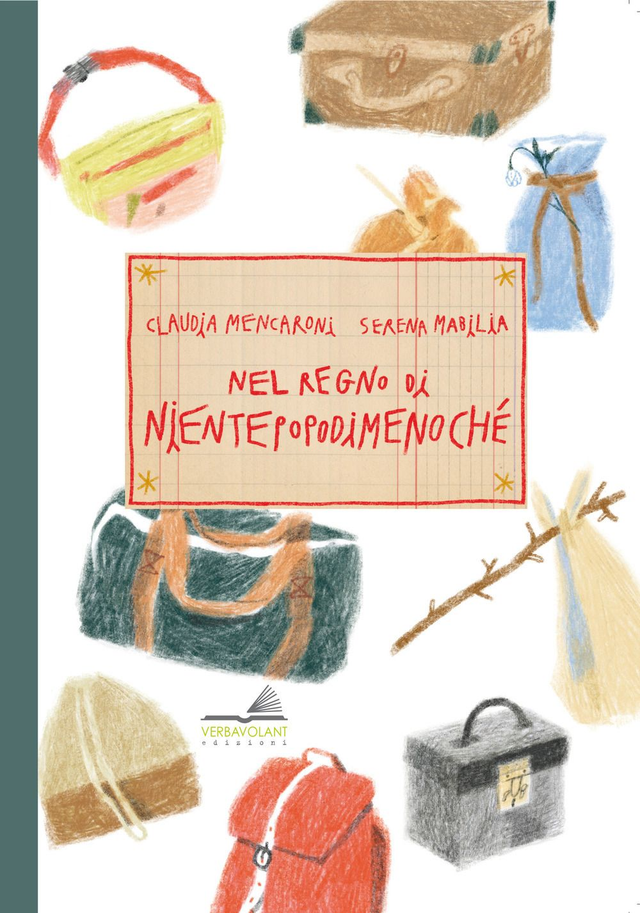 Mencaroni Claudia - Nel regno di Nientepopodimenoché