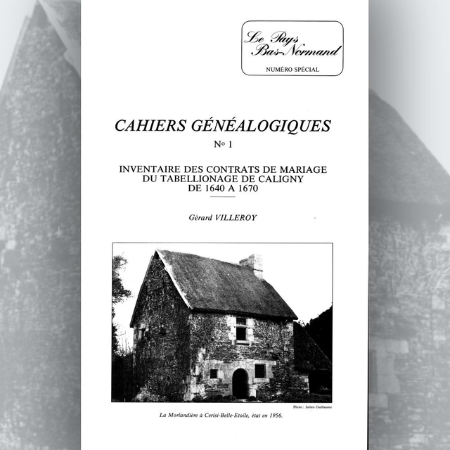 N°001 Cahiers généalogiques du Cercle généalogique du Pays BasNormand