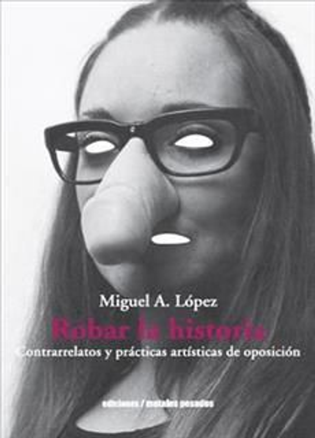 ROBAR LA HISTORIA, Miguel Angel Lopez