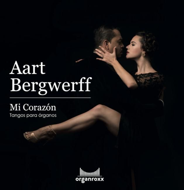 MI CORAZÓN  |  Tangos para organós  |  AART BERGWERFF