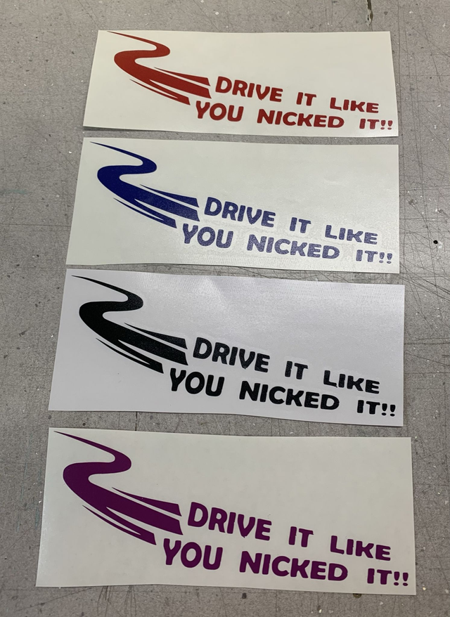 Drive It Like You Nicked It Sticker 