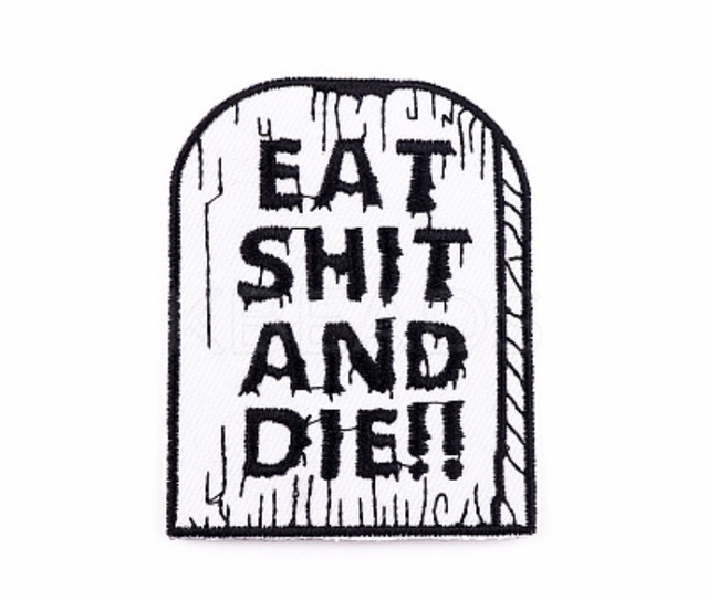 Silitysmerkki eat shit and sie 