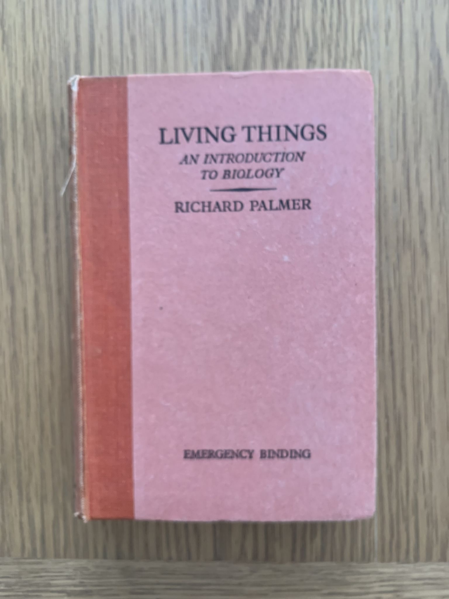 Living Things, An Introduction to Biology by Richard Palmer 1947