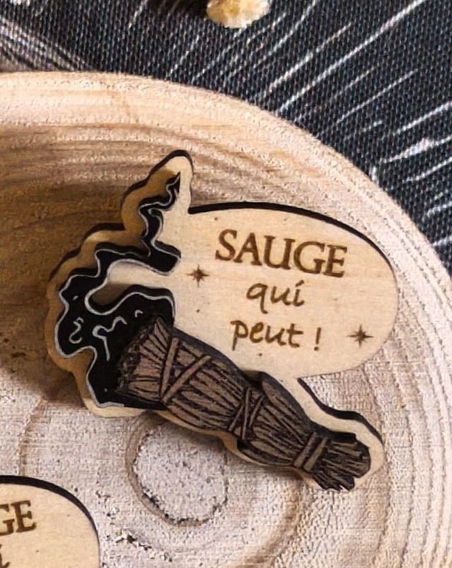 Pin's "Sauge qui peut" en tilleul