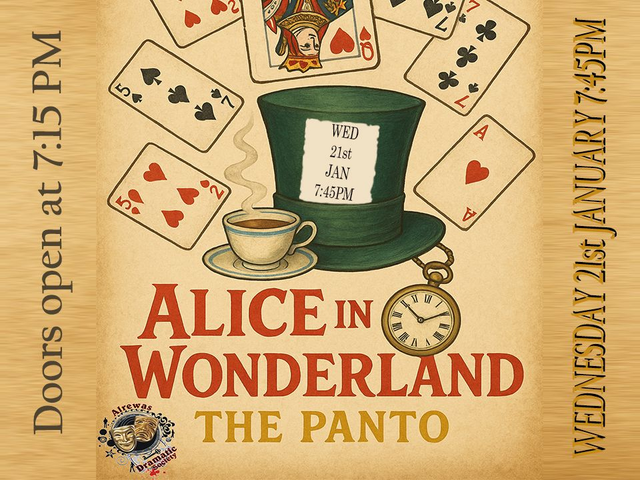 Alice in Wonderland the Panto - Wednesday 21st January 7:45 PM
