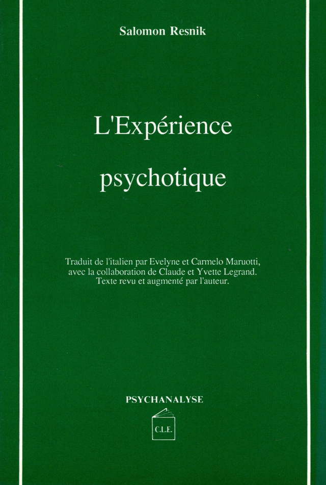 L’expérience psychotique de Salomon Resnik