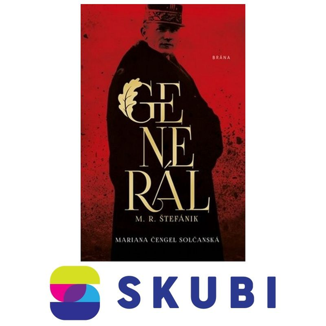Kniha Generál M. R. Štefánik - Mariana Čengel Solčanská