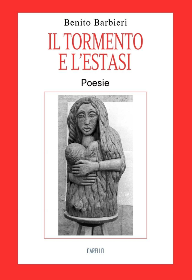 IL TORMENTO E L’ESTASI