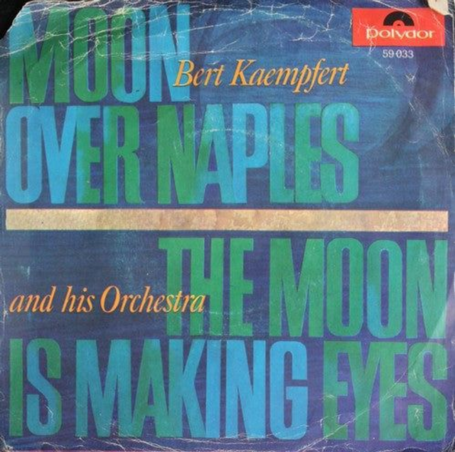 Bert Kaempfert - Moon Over Naples