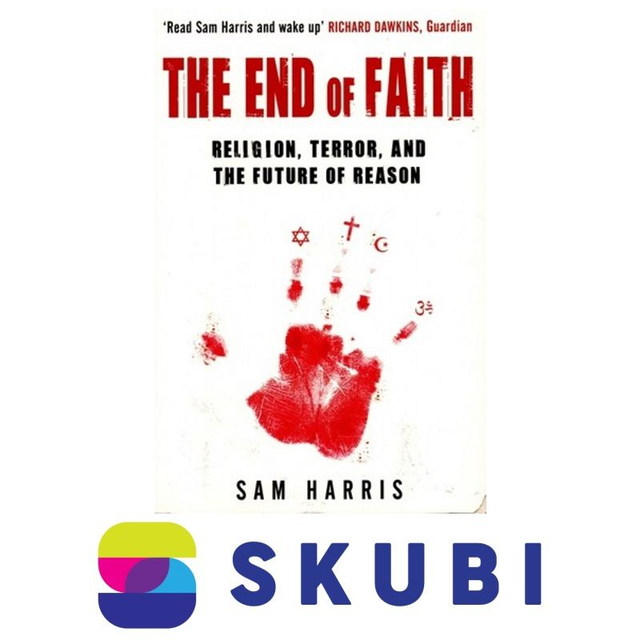 Kniha The End of Faith : Religion, Terror, and the Future of Reason - Sam Harris