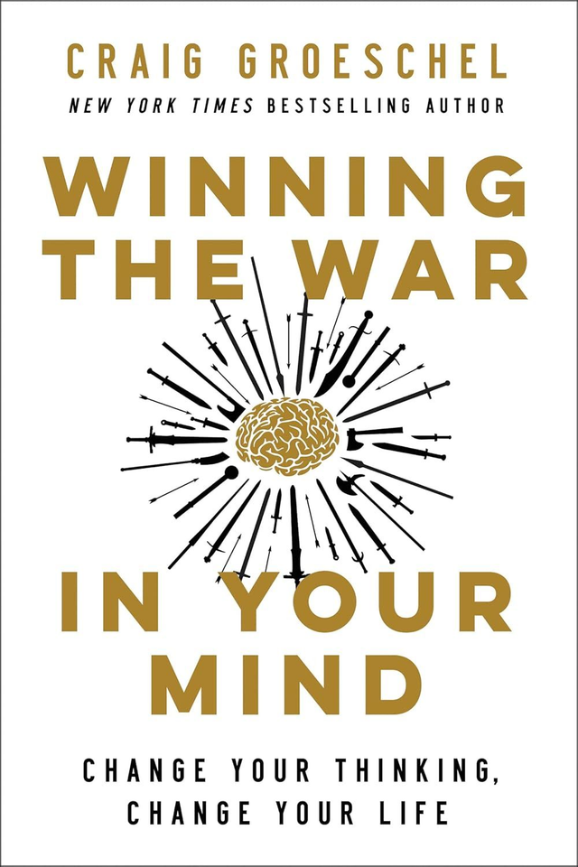 Winning the war in your mind - Craig Groeschel/ Englische Ausgabe 