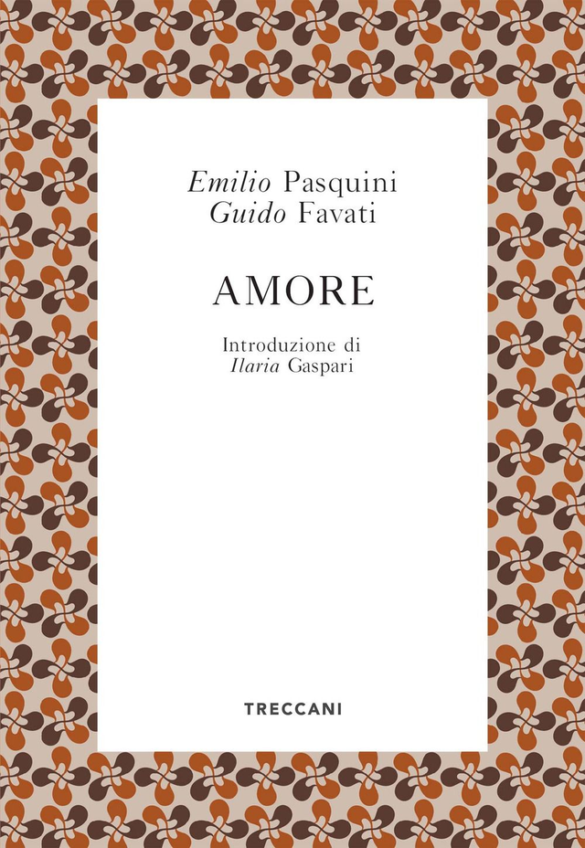 Favati Guido / Pasquini Emilio - Amore
