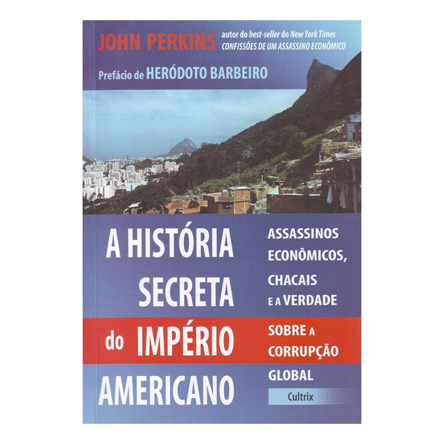 A História Secreta do Império Americano