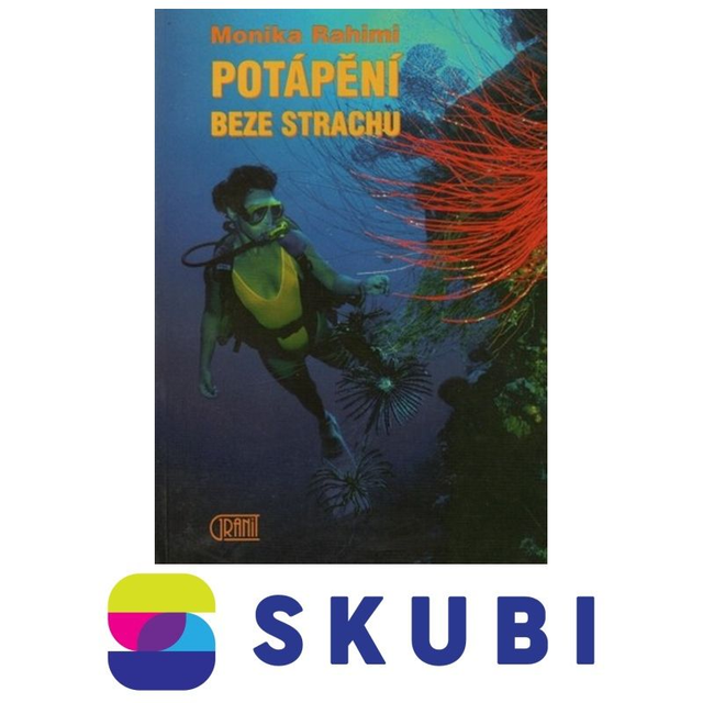 Kniha Potápění beze strachu - Monika Rahimi