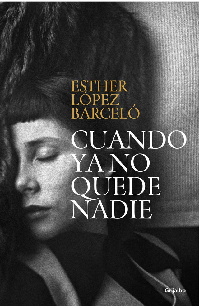 Cuando ya no quede nadie - Esther López Barceló