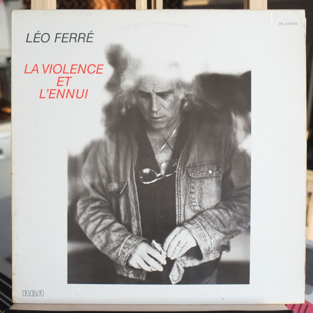 Léo Ferré - La violence et l&#039;ennui
