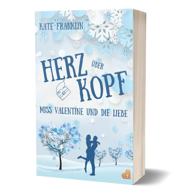Herz über Kopf - Miss Valentine und die Liebe (Kate Franklin)