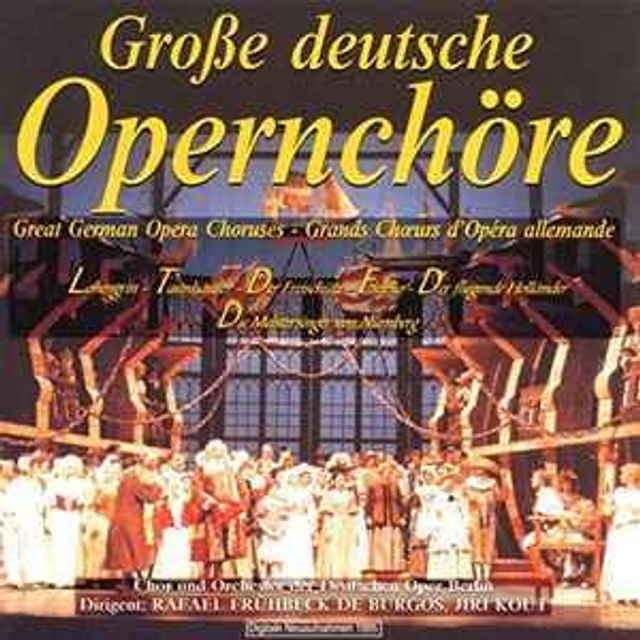Große Deutsche Opernchöre-Rafael Frühbeck De Burgos, Orchester Der Deutschen Oper Berlin, Chor der Deutschen Oper Berlin, Jiří Kout ‎ Audio CD