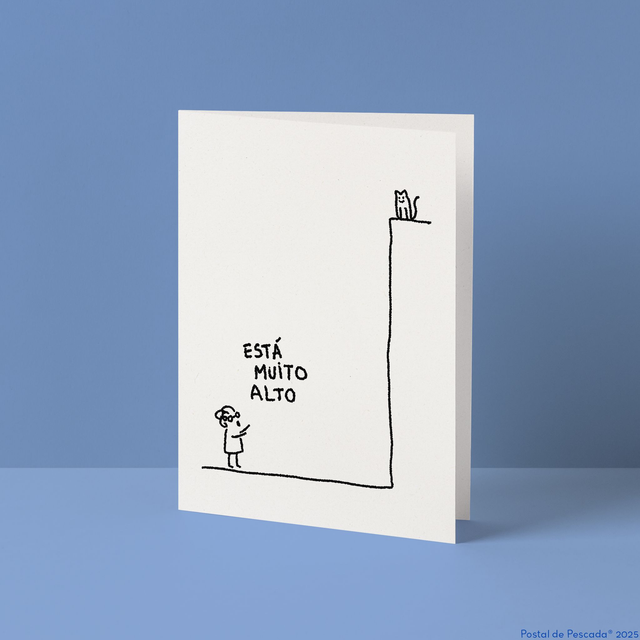 Está Muito Alto!