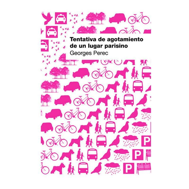 Tentativa de agotamiento de un lugar parisino - Georges Perec