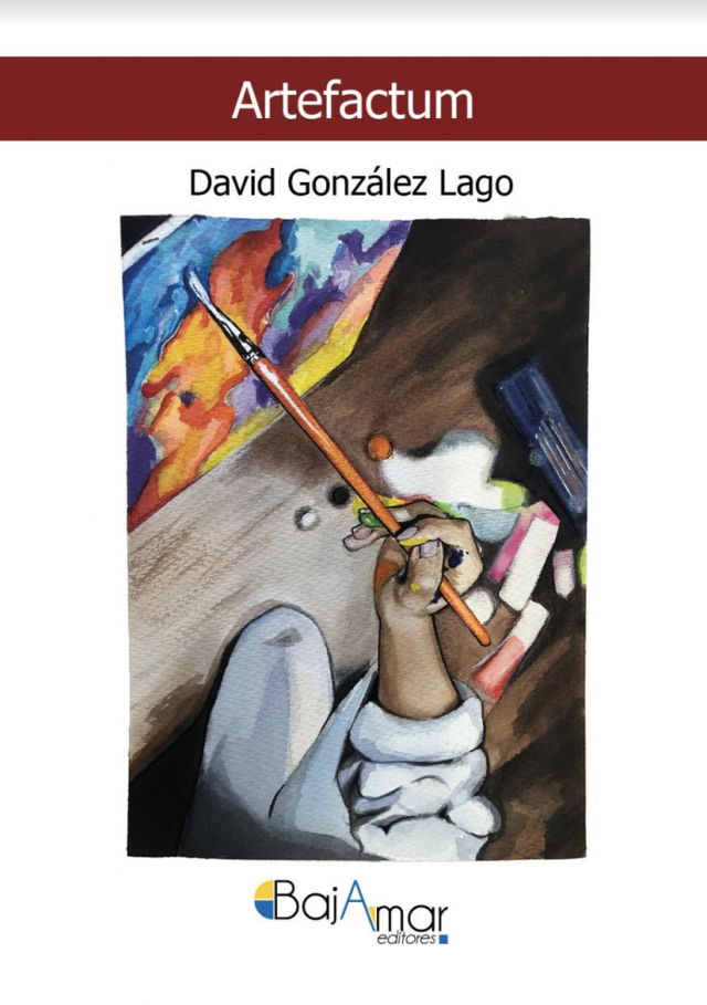 LIBRO ARTEFACTUM DE DAVID GONZÁLEZ LAGO-BAJAMAR EDITORES-