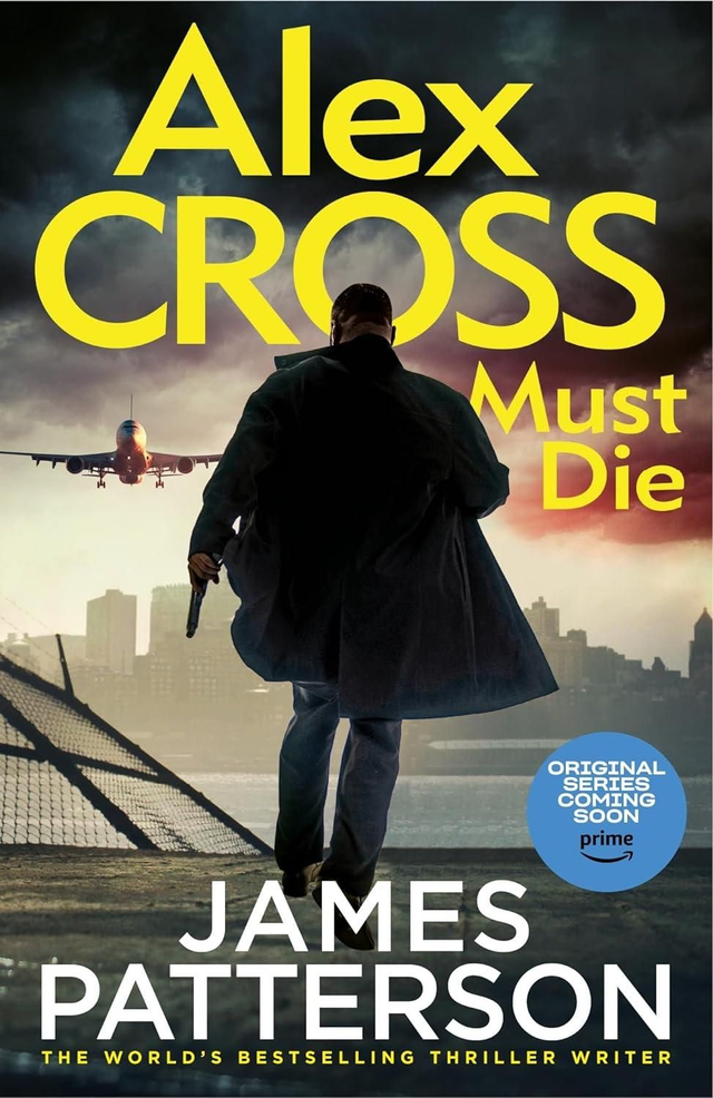 Alex Cross Must Die - James Patterson 