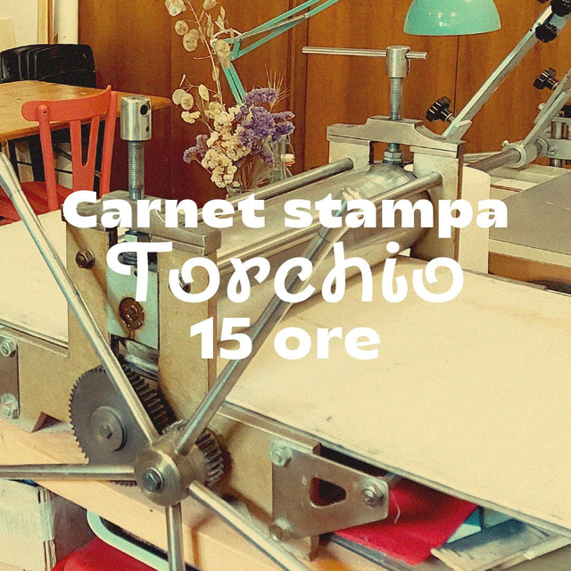 Carnet stampa Torchio - 15h