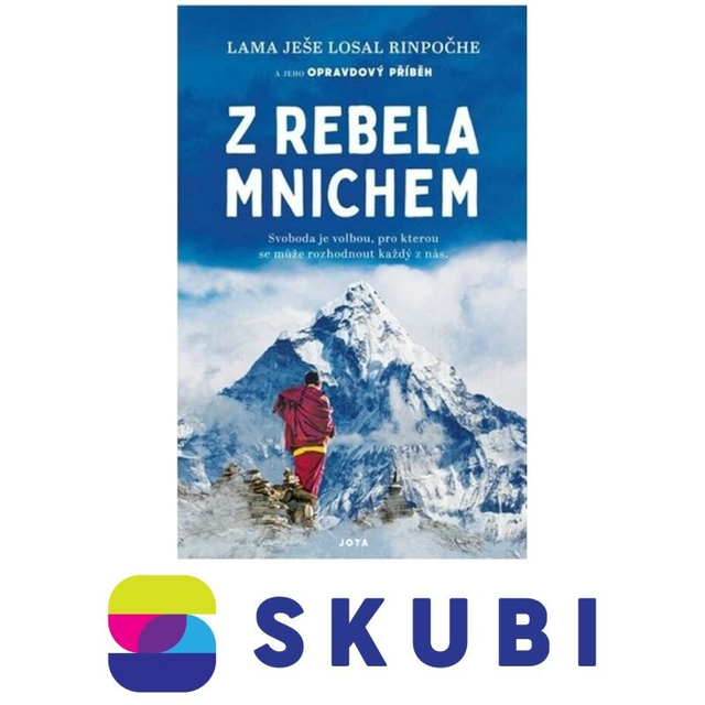 Kniha Z rebela mnichem - Choje Lama Yeshe Losal Rinpočhe