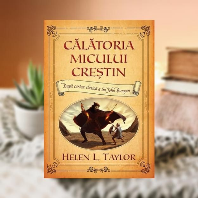 Calatoria micului crestin - Helen L. Taylor