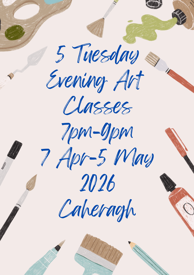 5 Tuesday Evening Art Classes from 7th Apr to 5th May 2026 in Saint Mary's Rectory Hall, Caheragh  
