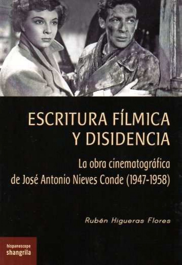 Escritura fílmica y disidencia - Rubén Higueras Flores