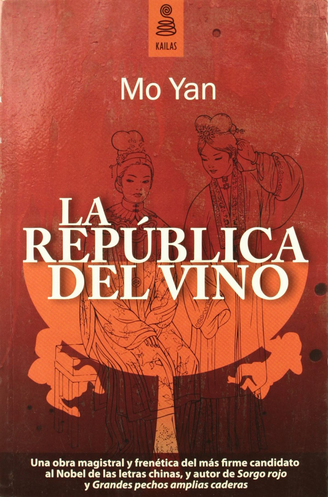 La república del vino - Mo Yan