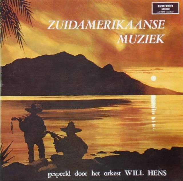 Will Hens - Zuidamerikaanse Muziek (LP)