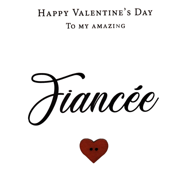 Happy Valentines Fiancée 