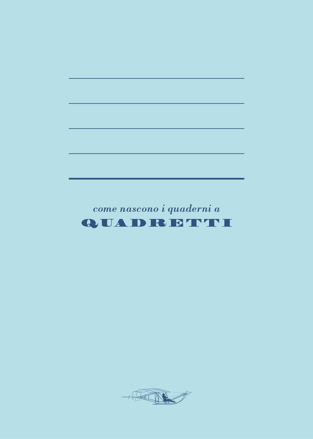 Minoggio Maurizio - Come nascono i quaderni a quadretti