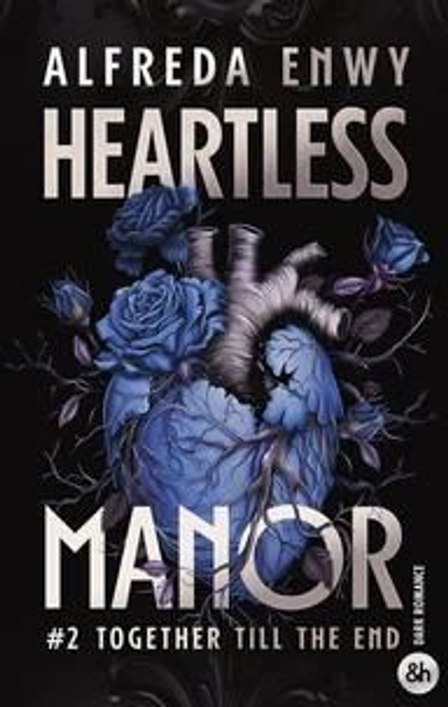 Heartless Manor Tome 2 Together Till The End