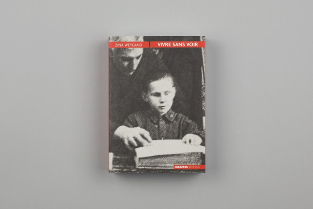 Vivre sans voir - Les aveugles dans la société française du Moyen-Âge au siècle de Louis Braille