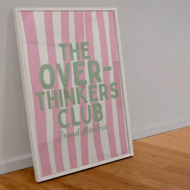 A4 Print The Over Thinkers Club