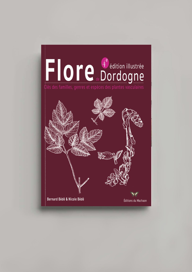Flore de Dordogne illustrée 4e éditions