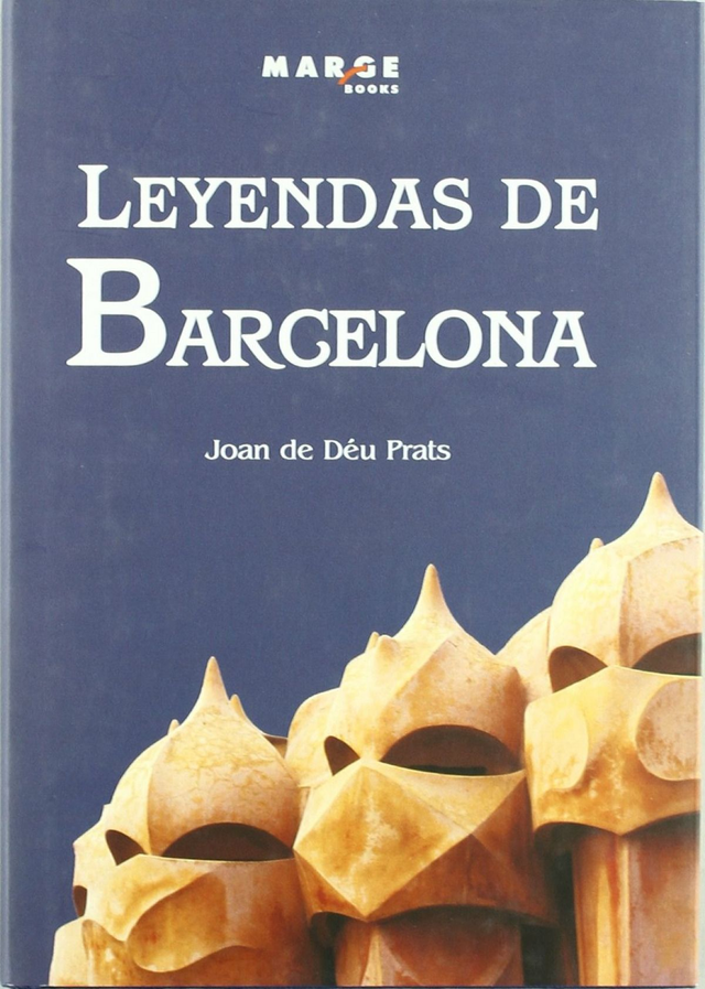 Leyendas de Barcelona - Joan de Déu Prats