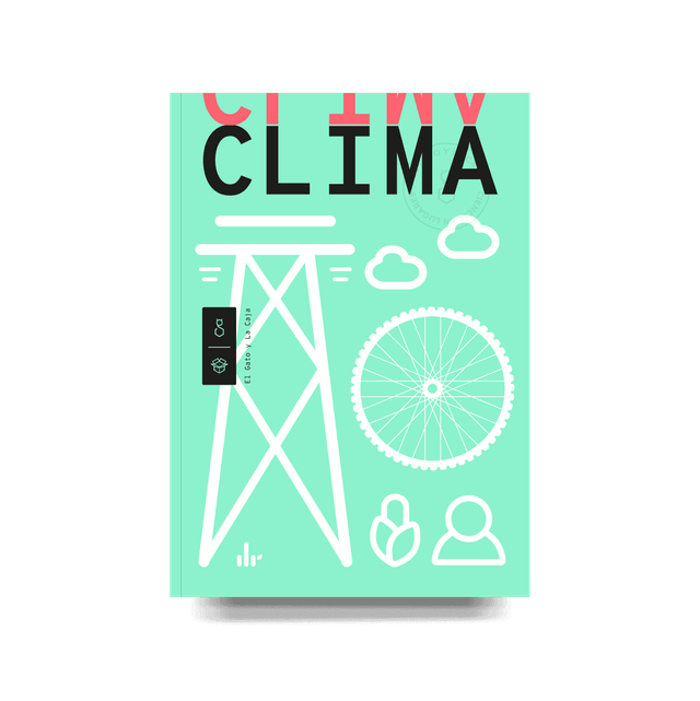 Clima: El desafío de diseño más grande de todos los tiempos - VV. AA.