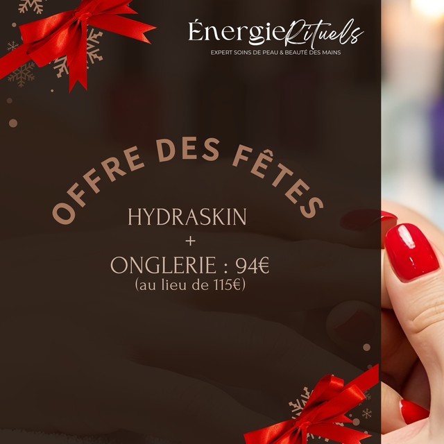 00- 🎁 OFFRE FÊTES • Hydraskin + Onglerie 