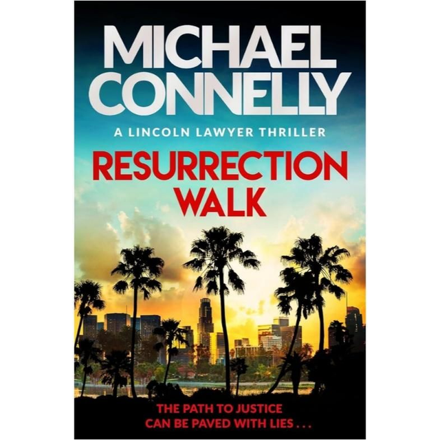 Resurrection Walk - Michael Connelly 