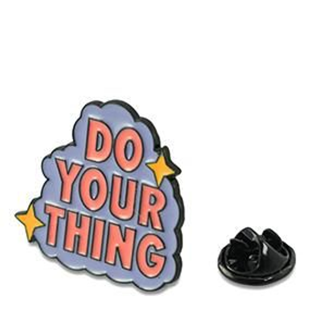 Pin's "Do your thing"
