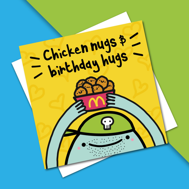Chicken Nugs and Birthday Hugs Greetings Card