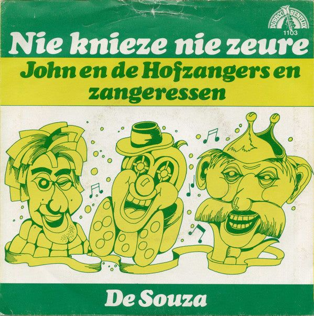 John en de Hofzangers en Zangeressen / Johnny Boys - Nie Knieze, Nie Zeure (B-Keus)